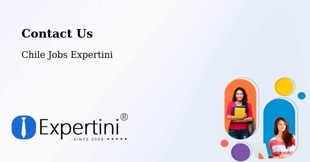 Contact Expertini – Copiapó - Chile Jobs Expertini