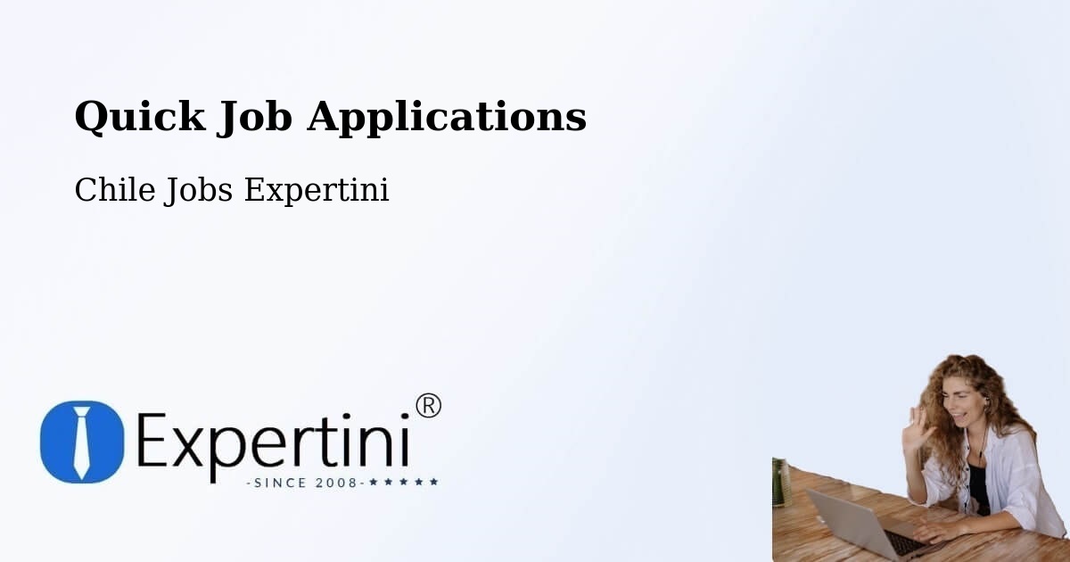 Quick Apply Feature – Copiapó - Chile Jobs Expertini